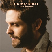 Center Point Road - Thomas Rhett, Kelsea Ballerini