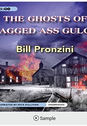 The Ghosts of Ragged-Ass Gulch (Bill Pronzini)