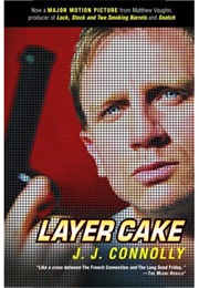 Layer Cake (J. J. Connolly)