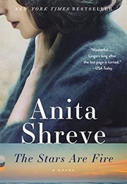 The Stars Are Fire (Anita Shreve)