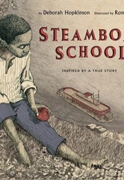 Steamboat School (Deborah Hopkinson)