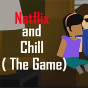 Netflix & Chill