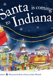 Santa Is Coming to Indiana (Steve Smallman)