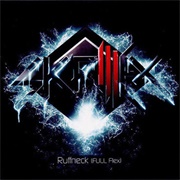 Ruffneck (Full Flex) - Skrillex
