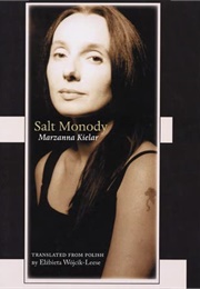 Salt Monody (Marzanna Bogumila Kielar)