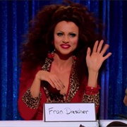 Courtney Act	As Fran Drescher