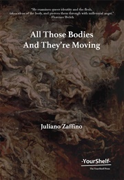 All Those Bodies and They're Moving (Juliano Zaffino)