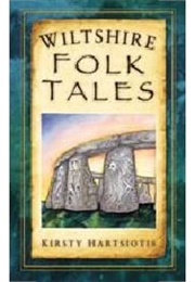 Wiltshire Folk Tales (Kirsty Hartsiotis)