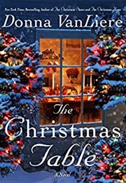 The Christmas Table (Donna Vanliere)