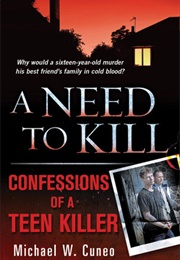 A Need to Kill (Michael W. Cuneo)