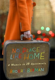 No Place Like Home (Brooke Berman)