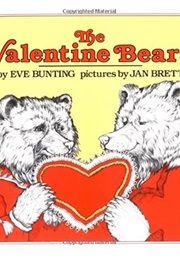 The Valentine Bears (Eve Bunting)