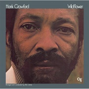 Hank Crawford Wildflower