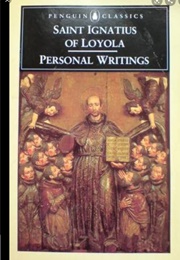 Personal Writtings (Saint Ignatius  of Loyola)