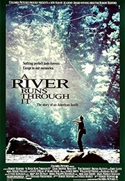 A River Runs Through It (1992)