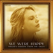 We Were Happy (Taylor Swift)