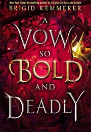A Vow So Bold and Deadly (Brigid Kemmer)