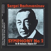 Symphony No. 2 in E Minor - Sergei Rachmaninoff