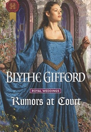 Rumors at Court (Blythe Gifford)