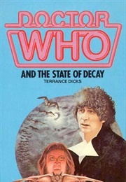 Doctor Who and the State of Decay (Terrance Dicks)