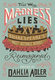That Way Madness Lies (Dahlia Adler)