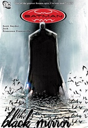 Batman: The Black Mirror (Scott Snyder)