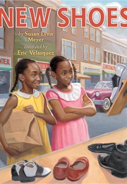 New Shoes (Susan Lynn Meyer)