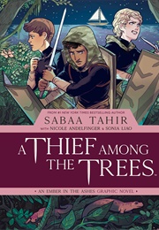 A Thief Among the Trees (Sabaa Tahir)