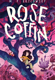 Rose Coffin (M.P. Kozlowsky)