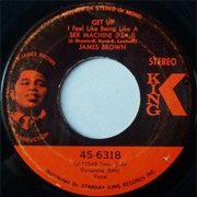 James Brown - Get Up I Feel Like Being a Sex Machine