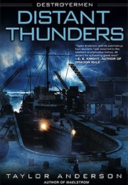 Distant Thunders (Destroyermen #4) (Taylor Anderson)