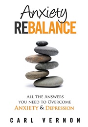 Anxiety Rebalance (Carl Vernon)