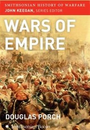 Wars of Empire (Douglas Porch)