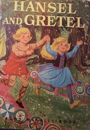 Hansel and Gretel (Kay Lovelace Smith (Illustrator))