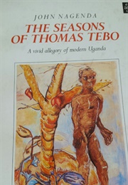 The Seasons of Thomas Tebo (John Nagenda)