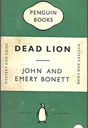 Dead Lion (John &amp; Emery Bonett)