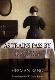 As Trains Pass by (Herman Bang)