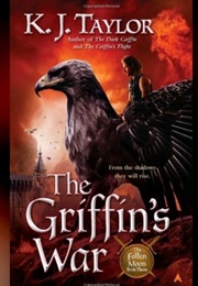 The Griffin's War (K. J. Taylor)