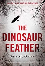 The Dinosaur Feather (Sissel-Jo Gazan)