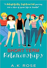 Short Term Relationships (A.K. Rose)