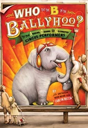 Who Put the B in the Ballyhoo? (Carlyn Beccia)