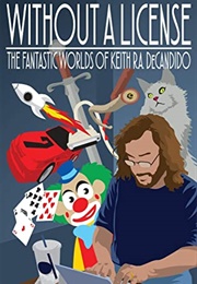 Without a License (Keith R.A. Decandido)