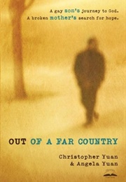Out of a Far Country (Christopher Yuan)