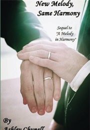 New Melody, Same Harmony (Ashley Chunell)