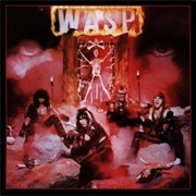 W.A.S.P. (W.A.S.P., 1984)