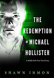 The Redemption of Michael Hollister (Shawn Inmon)