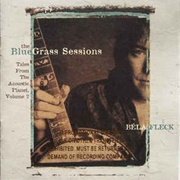 Bela Fleck, the Bluegrass Sessions