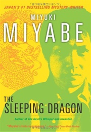 Sleeping Dragon (Miyuki Miyabe)