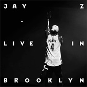 Live in Brooklyn (Jay-Z, 2012)
