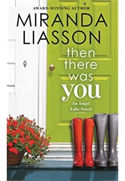 Then There Was You (Miranda Liasson)